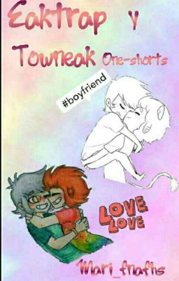 Eaktrap y Towneak One-shorts |#FNAFHS| 