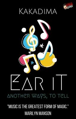 Ear It : Another Ways, to Tell