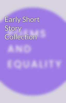 Early Short Story Collection