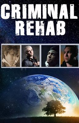 Earth: Criminal Rehab