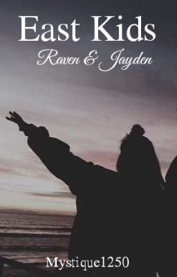 East Kids - Raven & Jayden