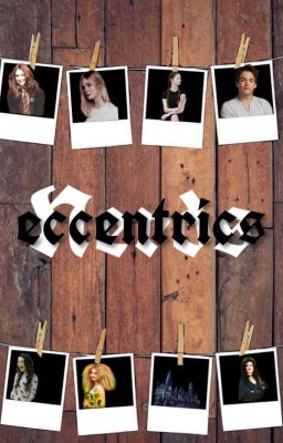 Eccentrics