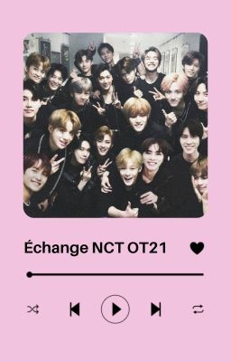 Echange d'OS ▸ NCT (OT21)