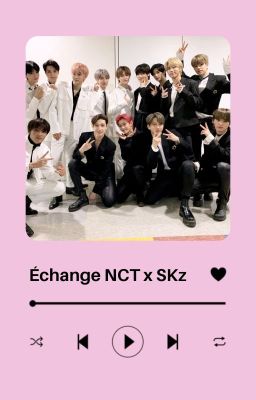 Echange d'OS ▸ NCT x SKz