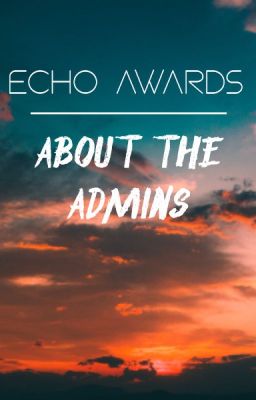 Echo Awards - About The Admins