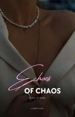 Echoes of Chaos [CIC book 1]