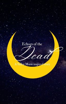 Echoes of the Dead