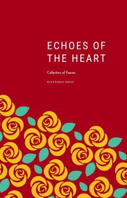 Echoes of the Heart