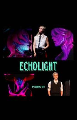 ~Echolight~