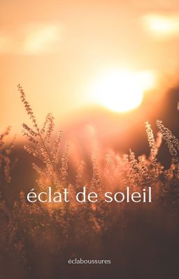 éclat de soleil