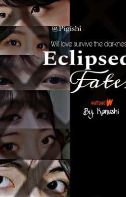 Eclipsed Fates( Editing) 