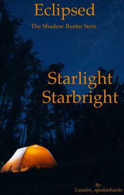 Eclipsed: Starlight Starbright