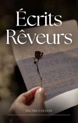 Écrits Rêveurs ~ Recueil de nouvelles