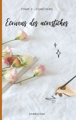 Ecrivons des acrostiches - Tome 2