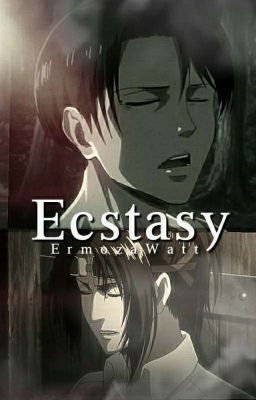 Ecstasy | Levi x Hanji ¤O.N.E.S.H.O.T¤