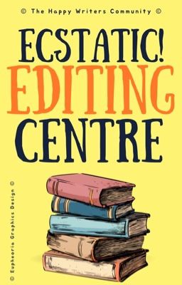 Ecstatic! Editing Centre