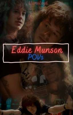 Eddie Munson POVs