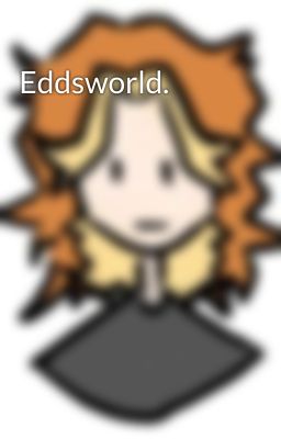 Eddsworld.