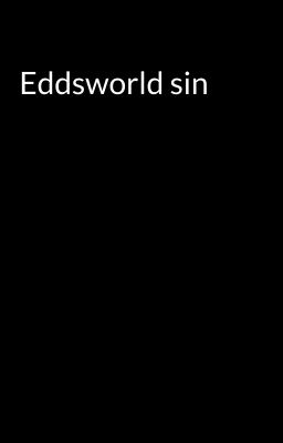 Eddsworld sin