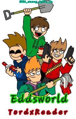 Eddsworld|TordxReader|