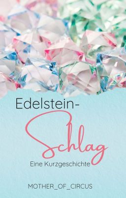 Edelstein-Schlag