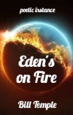 Eden's on Fire