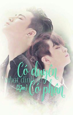 [Edit][2Jae] Có duyên nhất định sẽ có phận