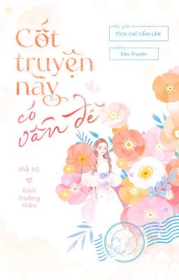 [Edit] Cốt Truyện Này Có Vấn Đề