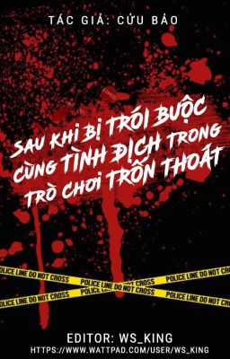 [EDIT - Đam mỹ] Sau Khi Bị Trói Buộc Cùng Tình Địch Trong Trò Chơi Trốn Thoát