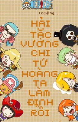 [Edit][Đồng nhân One Piece] Hải tặc vương chi tứ hoàng ta làm định rồi