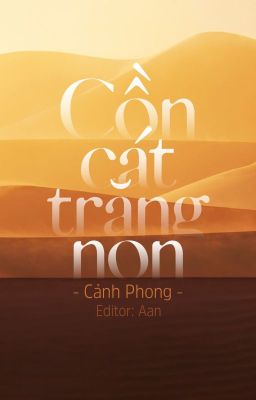 [EDIT/FULL] Cồn Cát Trăng Non - Cảnh Phong