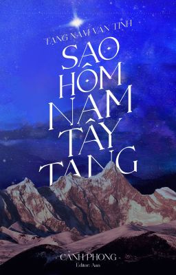 [EDIT/FULL] Sao Hôm Nam Tây Tạng - Cảnh Phong