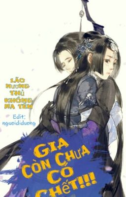 [Edit] Gia Còn Chưa Có Chết - Drop