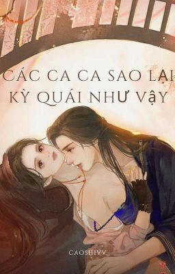 [EDIT/H] Các ca ca sao lại kỳ quái như vậy (NP) 