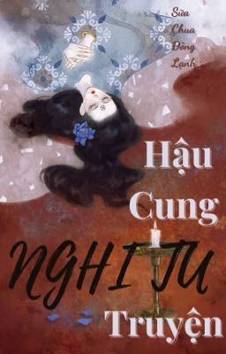 [Edit] Hậu Cung Nghi Tu Truyện