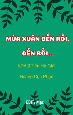 [EDIT]  [HOÀN] Mùa xuân đến rồi, đến rồi...