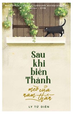 [Edit, Hoàn] SAU KHI BIẾN THÀNH MÈO CỦA NAM THẦN (Ly Tử Diên)