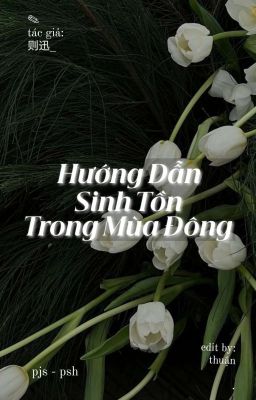 °edit° hướng dẫn sinh tồn trong mùa đông | ⌞jayhoon⌝