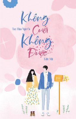 [EDIT] Không Cưới Không Được - Tuý Hậu Ngư Ca