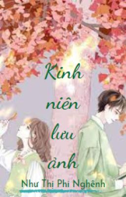 [Edit] Kinh niên lưu ảnh