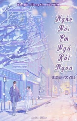 [EDIT] Nghe Nói Em Ngủ Rất Ngon - Giang Sơn Bất Hiếu