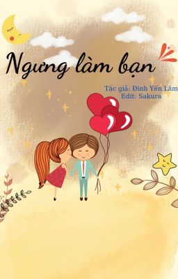 [Edit] Ngưng Làm Bạn - Đinh Yến Lâm