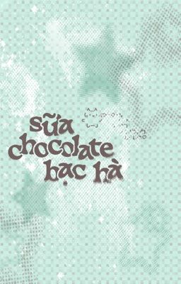 |edit| onran • sữa chocolate bạc hà