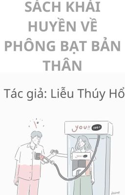 [Edit] SÁCH KHẢI HUYỀN VỀ PHÔNG BẠT BẢN THÂN