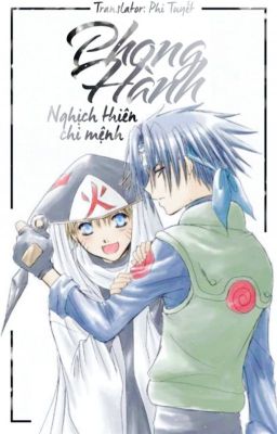 [Edit] [SasuNaru] Phong hành - nghịch thiên chi mệnh