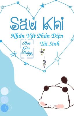 [Edit] Sau Khi Nhân Vật Phản Diện Tái Sinh