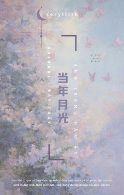 [Edit] | ShinKai - Ánh Trăng Năm Ấy