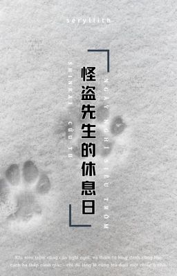 [Edit] | ShinKai - Ngày Nghỉ Của Siêu Trộm (Hoàn)