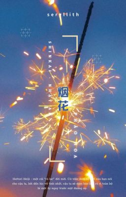[Edit] | ShinKai - Pháo Hoa (Hoàn)