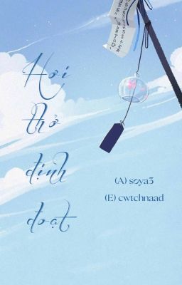 [Edit|Shortfic] [ONElk] Hơi thở định đoạt